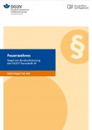 Regel Feuerwehren (DGUV Regel 105-049)